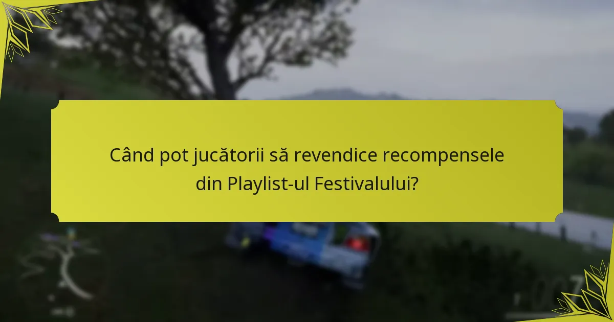 Cât durează evenimentele în Playlist-ul Festivalului Forza Horizon 5?