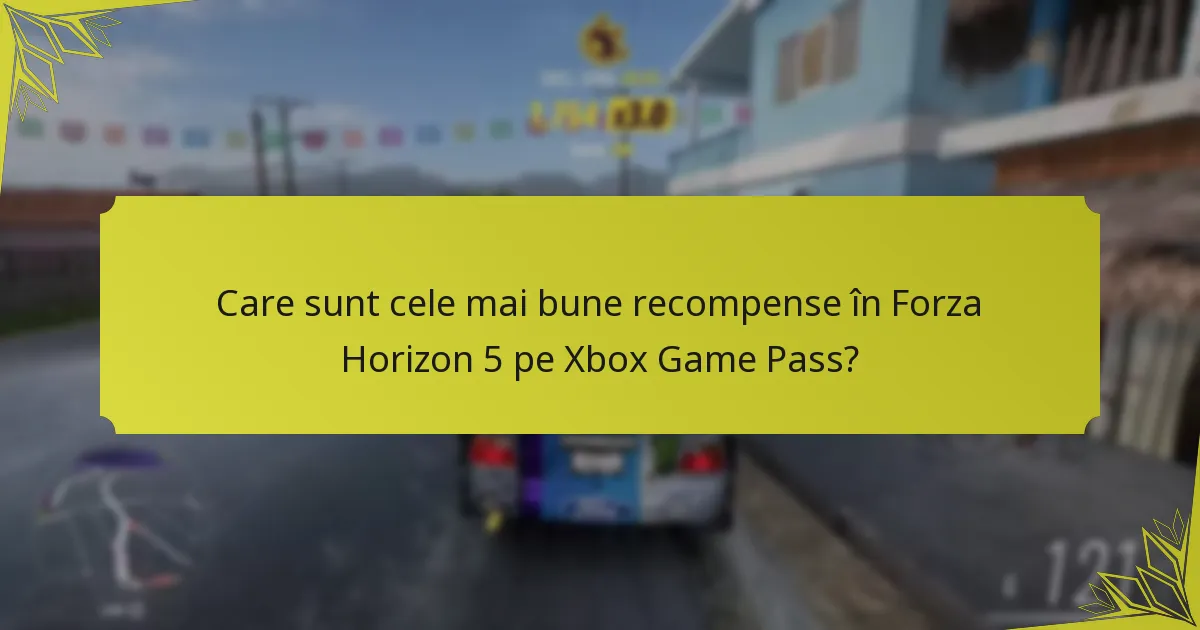 Care este feedback-ul comunității cu privire la recompensele din Forza Horizon 5?