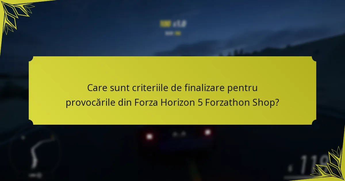 Când se resetează provocările din Forza Horizon 5 Forzathon Shop?