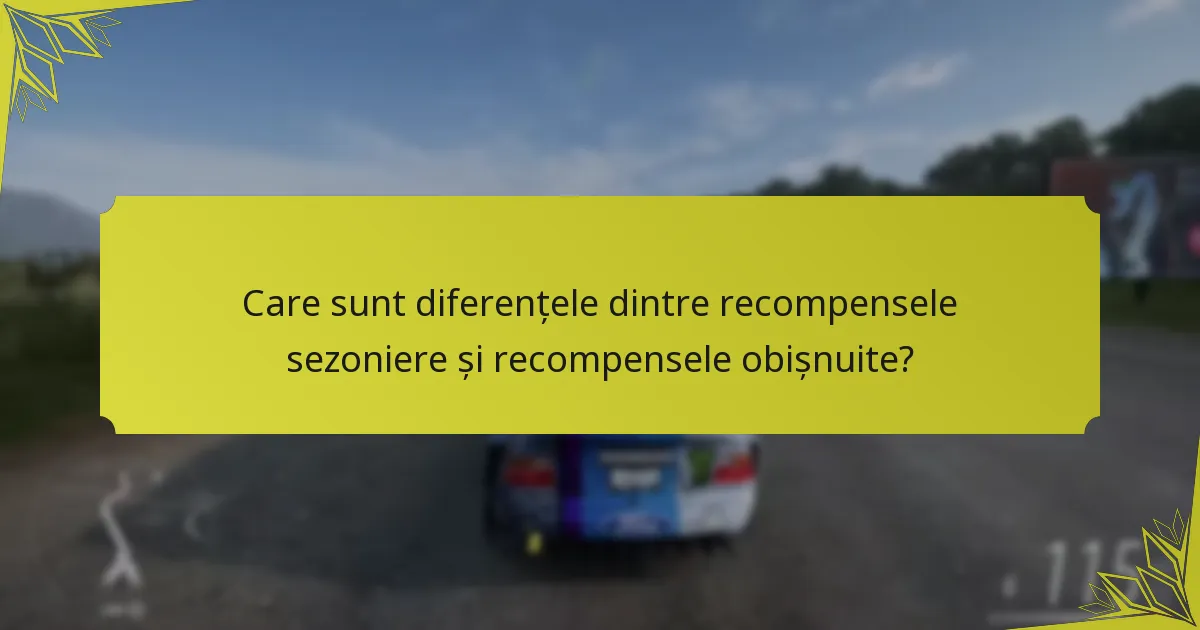 Ce recompense sunt disponibile în fiecare sezon?