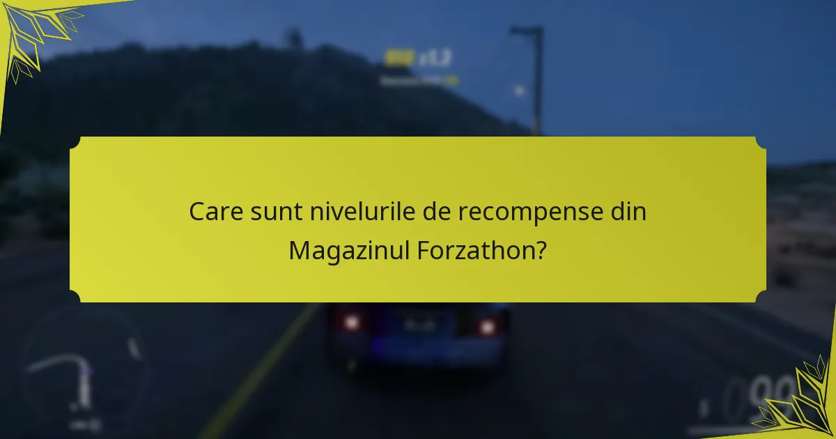 Care sunt cerințele de participare pentru evenimentele Forzathon?