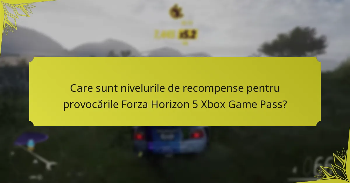 Cum se compară provocările Forza Horizon 5 cu alte titluri Xbox Game Pass?