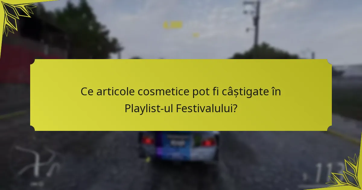 Cum să maximizezi recompensele în Playlist-ul Festivalului?