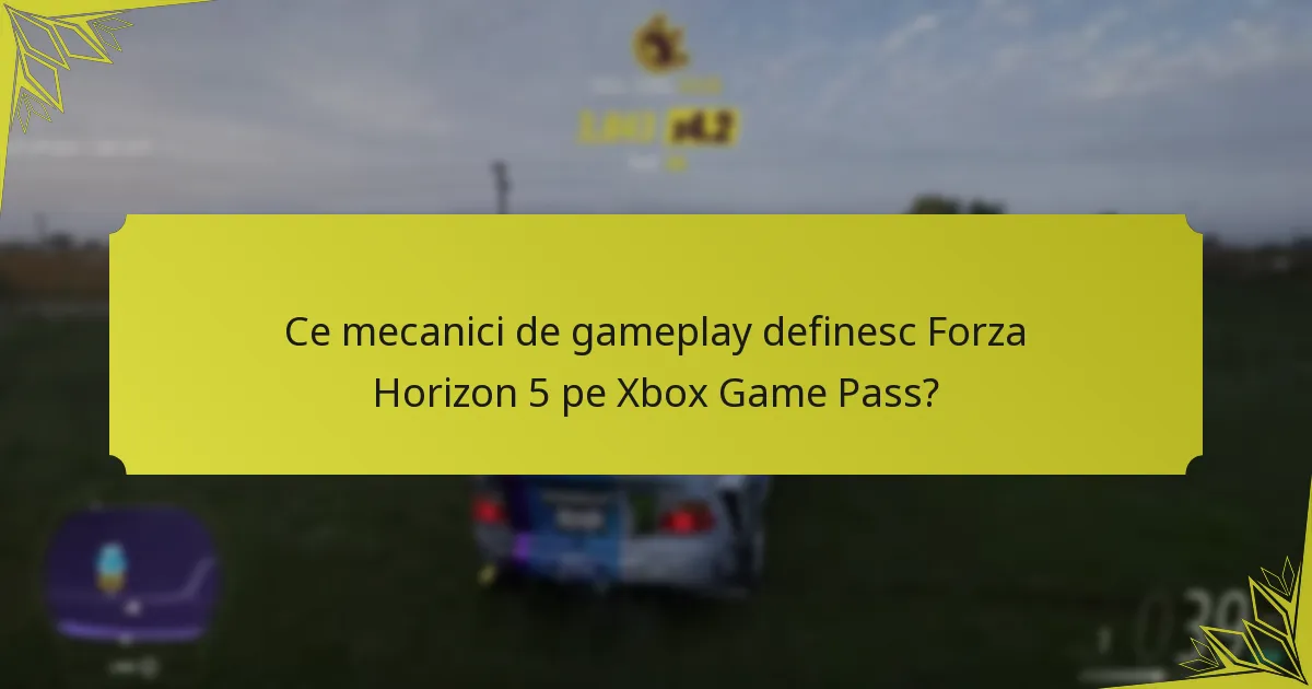 Cum influențează experiențele jucătorilor percepția asupra Forza Horizon 5?