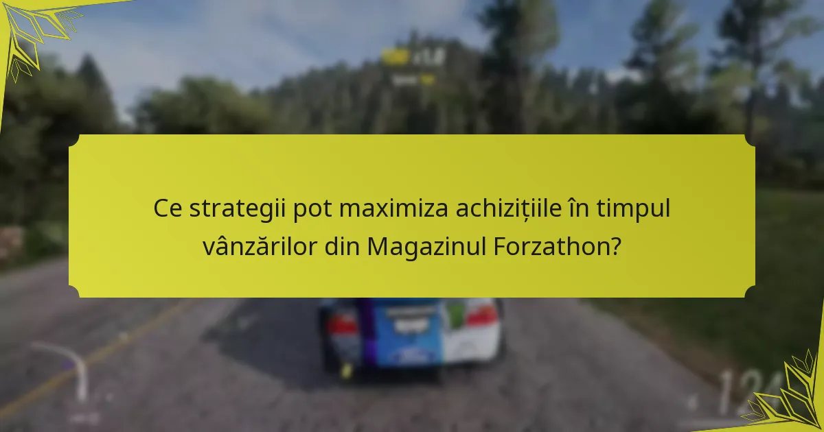 Care sunt limitările reducerilor din Magazinul Forzathon?