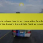 Mașini exclusive Forza Horizon 5 pentru Xbox Game Pass: Criterii de deblocare, Disponibilitate, Reacții ale comunității