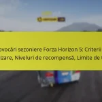 Provocări sezoniere Forza Horizon 5: Criterii de finalizare, Niveluri de recompensă, Limite de timp